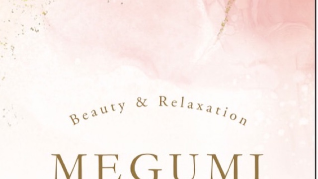 Beauty＆RelaxationMEGUMI