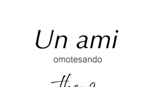 Un ami omotesando THE２